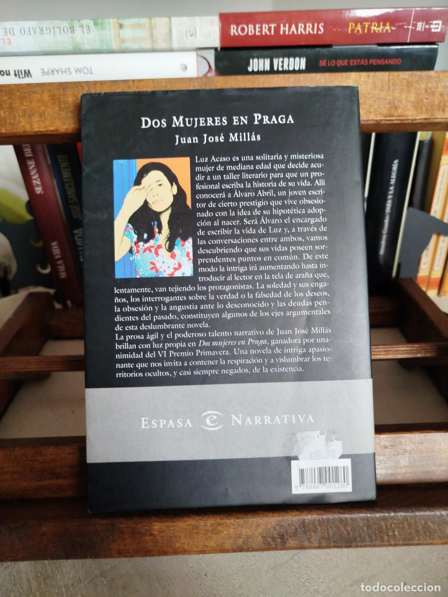Libros: Dos mujeres en Praga - Mill&aacute;s, Juan Jos&eacute; - Foto 2