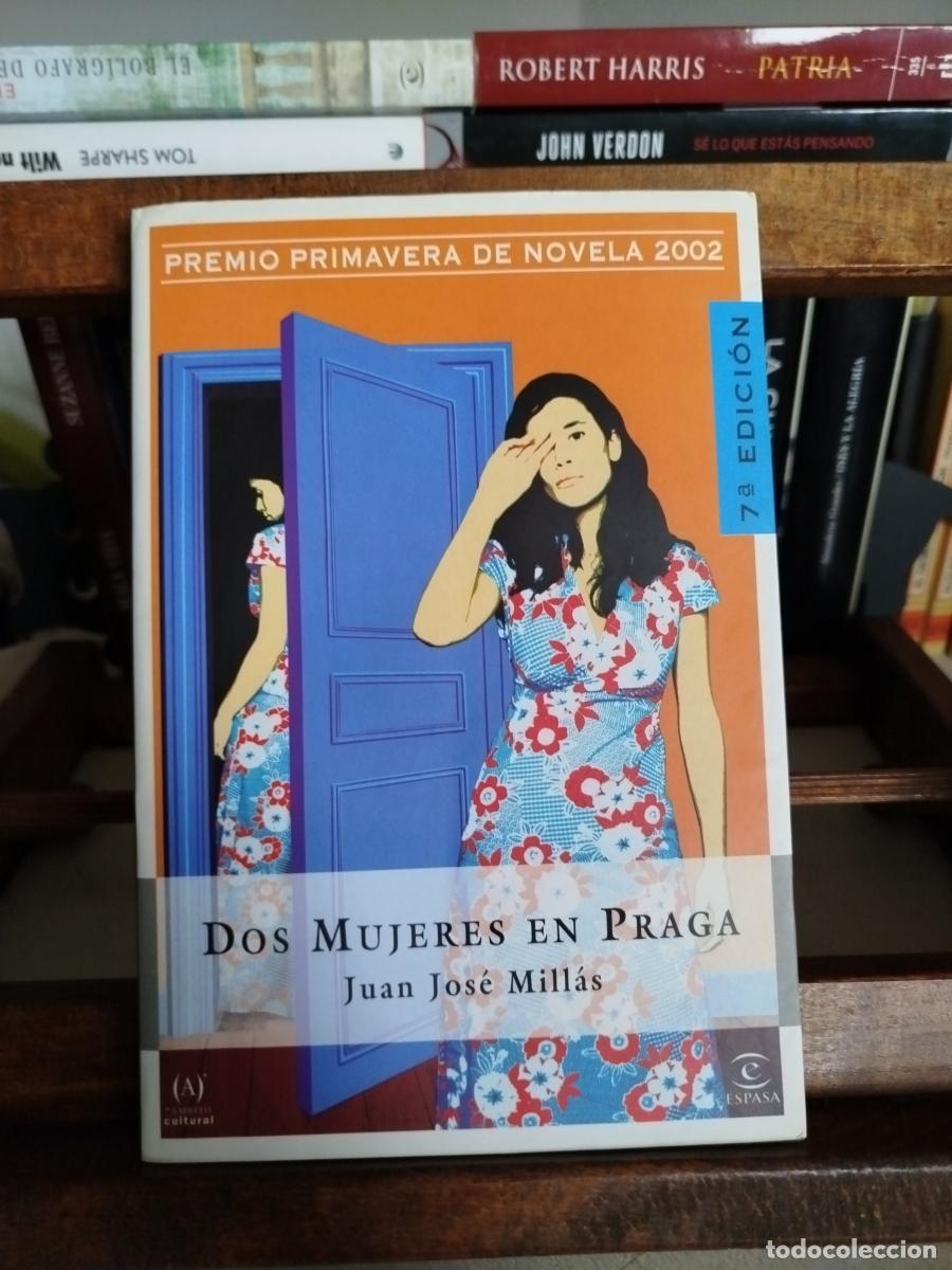 B&uuml;cher: Dos mujeres en Praga - Mill&aacute;s, Juan Jos&eacute;