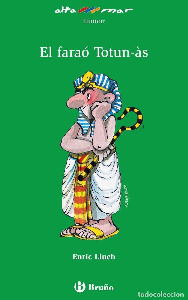 Libros: El fara&oacute; Totun-&agrave;s (Valenci&agrave; - A PARTIR DE 10 ANYS - ALTAMAR)