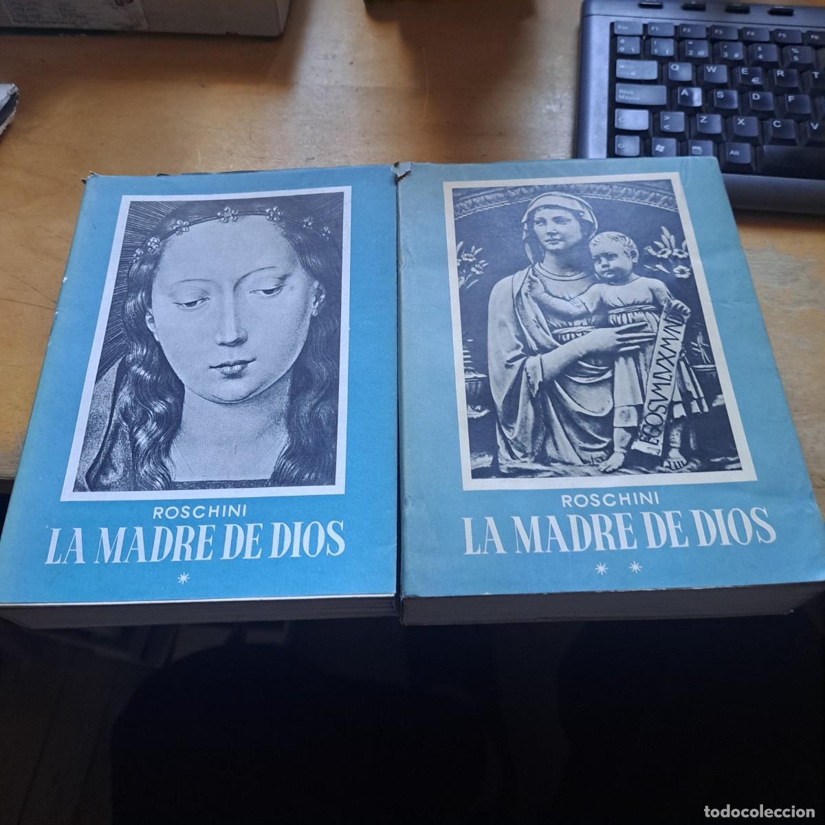 Libros: La Madre de Dios segun la fe y la teologia. Obra completa en 2 tomos, GABRIEL M. ROSCHINI, RUSTICA C