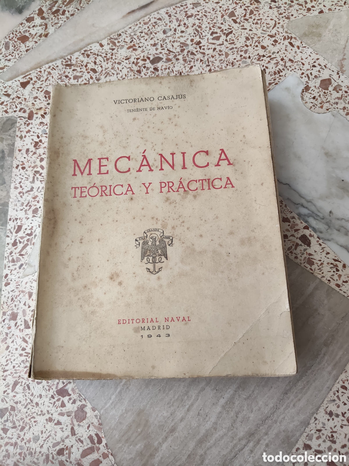 Libros: Mec&aacute;nica te&oacute;rica y pr&aacute;ctica Victoriano Casajus