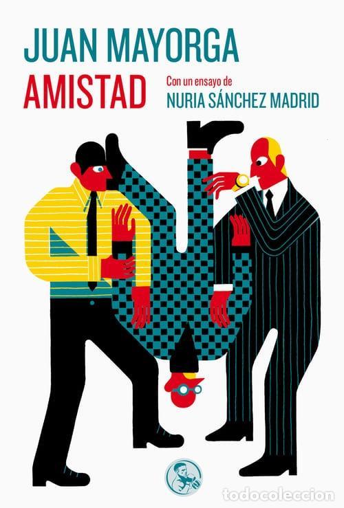 Libros: MAYORGA, Juan. - Amistad. - Foto 1