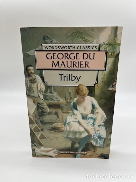 Libros: DU MAURIER, George. - Trilby.