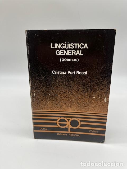 Libros: PERI ROSSI, Cristina. - Ling&uuml;&iacute;stica general (poemas).
