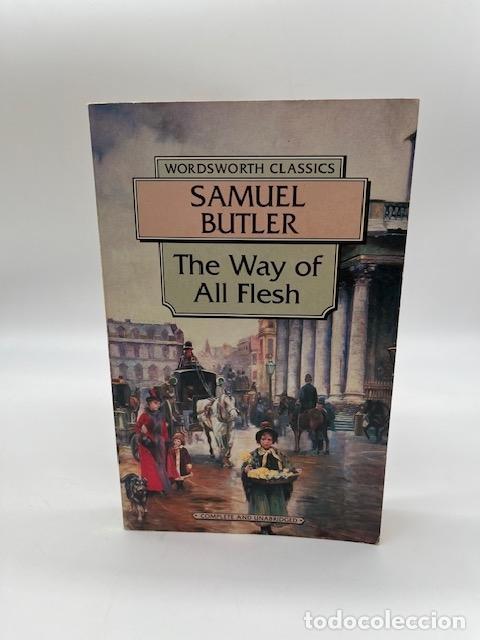 Libros: BUTLER, Samuel. - The Way of All Flesh.