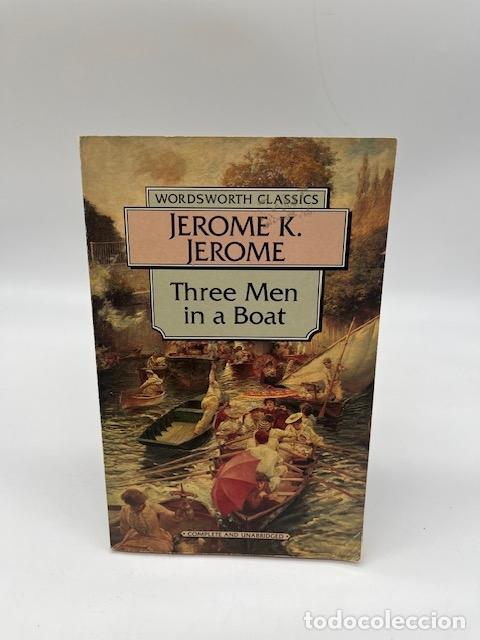 Libros: JEROME, Jerome K. - Three Men in a Boat.