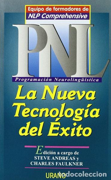 books: PNL: La Nueva Tecnolog&iacute;a del &Eacute;xito- 9788479532215