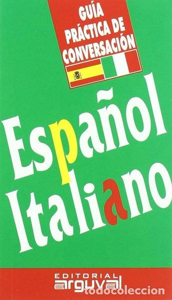 books: Gu&iacute;a pr&aacute;ctica de conversaci&oacute;n espa&ntilde;ol-italiano- 9788489672260