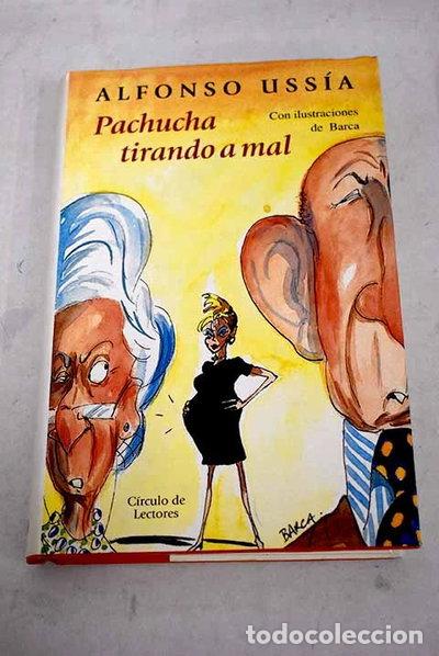 B&uuml;cher: Pachucha tirando a mal- 9788422690214
