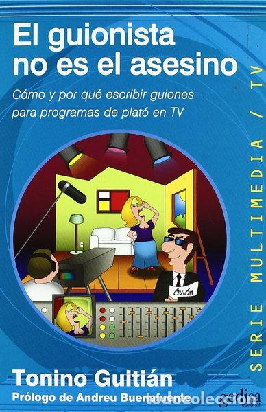 Libros: El guionista no es el asesino- 9788497842914