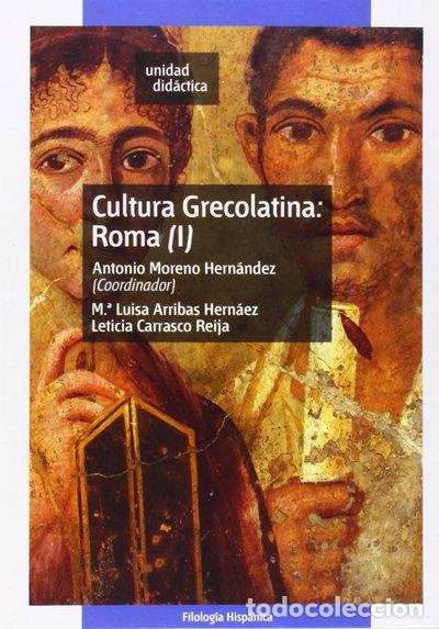 Libros: Cultura Grecolatina: Roma (I)- 9788436255300