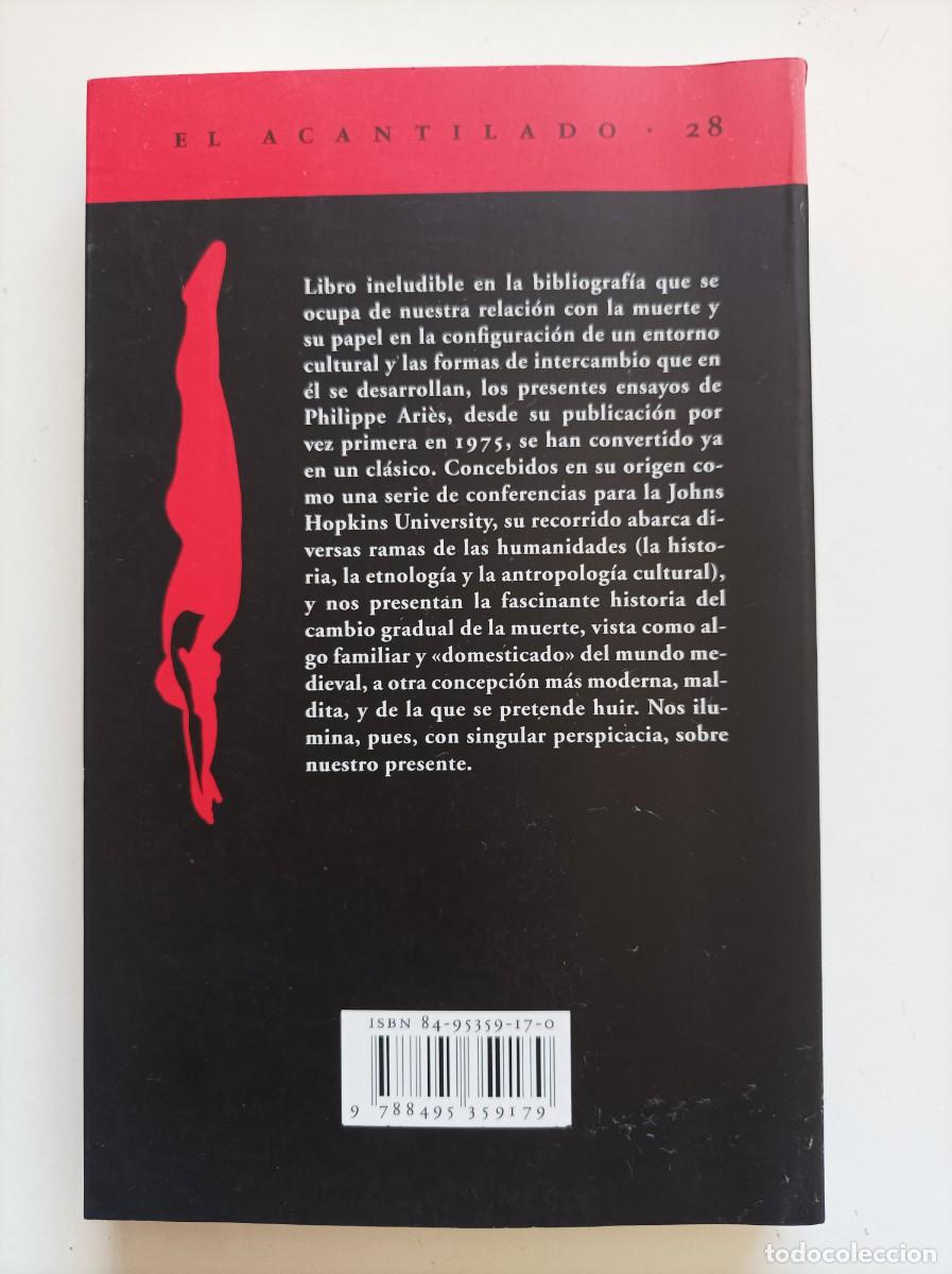 Libros: HISTORIA DE LA MUERTE EN OCCIDENTE. Philippe Ari&egrave;s. Editorial Acantilado. - Foto 7