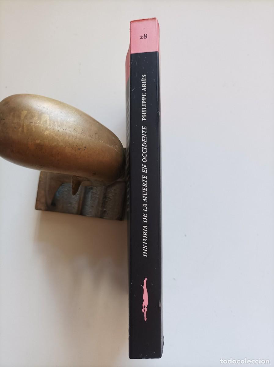 Libros: HISTORIA DE LA MUERTE EN OCCIDENTE. Philippe Ari&egrave;s. Editorial Acantilado. - Foto 8