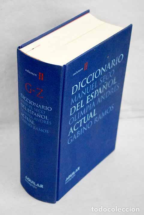 Libros: Diccionario del espa&ntilde;ol actual, volumen II.- Seco, Manuel