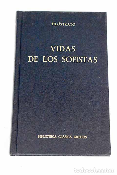 Libros: Vidas de los sofistas.- Fil&oacute;strato, Flavio