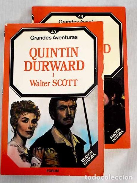 Libros: Quint&iacute;n Durward: Scott, Walter.- Scott, Walter