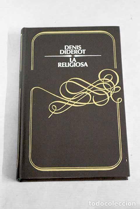 Libros: La religiosa: Diderot, Denis.- Diderot, Denis