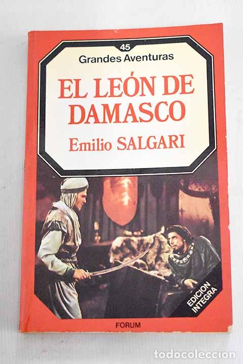 Libros: El Le&oacute;n de Damasco: Salgari, Emilio.- Salgari, Emilio