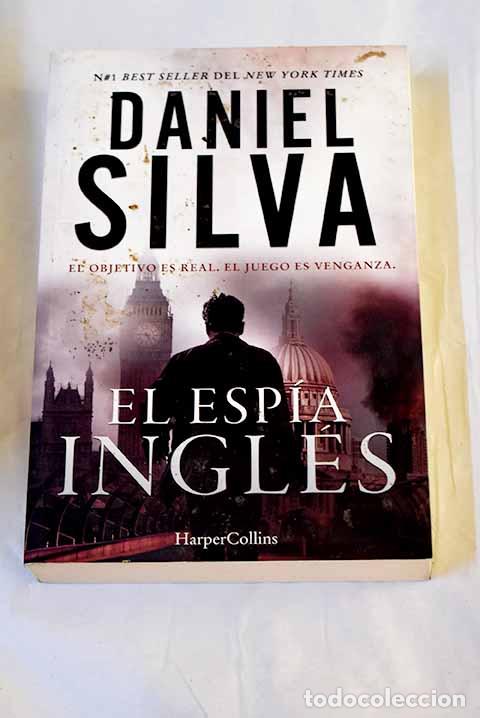 Libros: El esp&iacute;a ingl&eacute;s: Silva, Daniel.- Silva, Daniel
