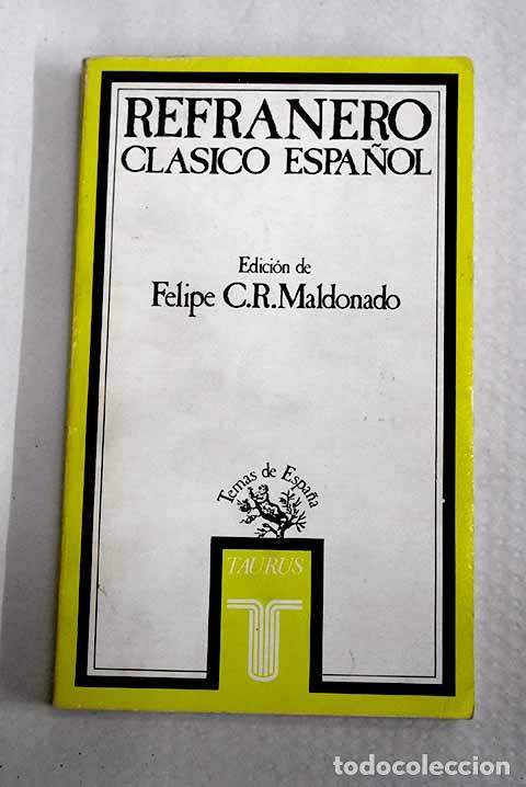 Libros: Refranero cl&aacute;sico espa&ntilde;ol y otros dichos populares