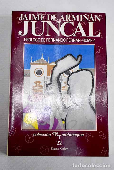 Libros: Juncal: Armi&ntilde;&aacute;n, Jaime de.- Armi&ntilde;&aacute;n, Jaime de