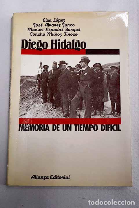 Libros: Diego Hidalgo: memoria de un tiempo dificil