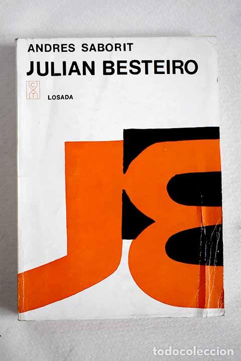 B&uuml;cher: Juli&aacute;n Besteiro: Saborit, Andr&eacute;s.- Saborit, Andr&eacute;s