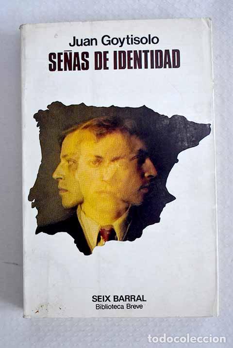 B&uuml;cher: Se&ntilde;as de identidad: Goytisolo, Juan.- Goytisolo, Juan