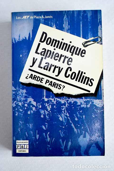 Livros em segunda m&atilde;o: &iquest;Arde Par&iacute;s?: Lapierre, Dominique.- Lapierre, Dominique
