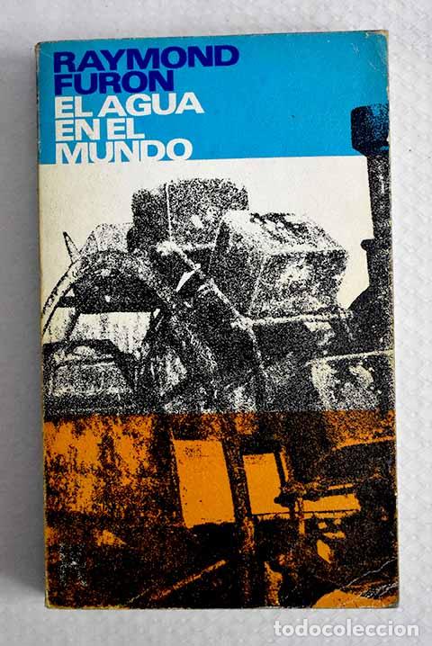 Livros em segunda m&atilde;o: El agua en el mundo: Furon, Raymond.- Furon, Raymond