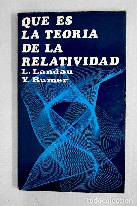 Livros em segunda m&atilde;o: Que es la teor&iacute;a de la relatividad.- Landau, L.