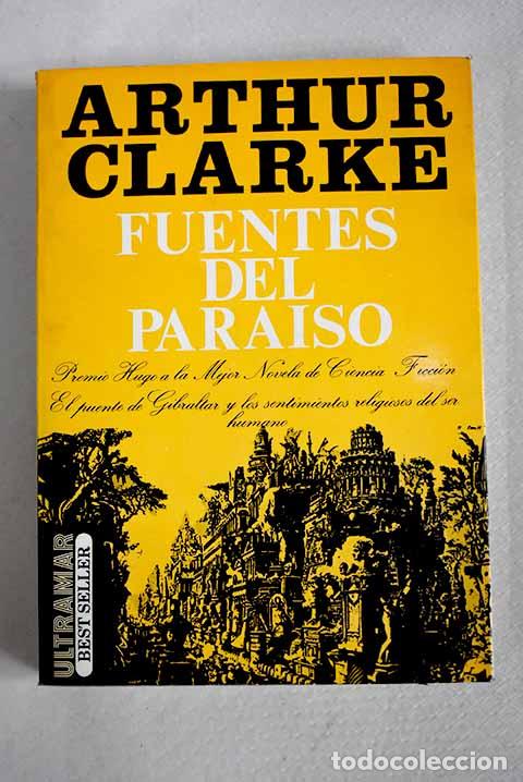 Livres: Fuentes del para&iacute;so: Clarke, Arthur Charles.- Clarke, Arthur Charles