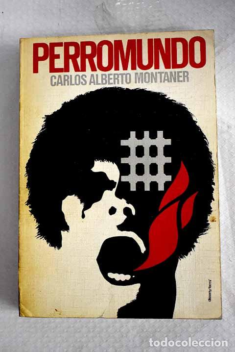 Livres: Perromundo: Montaner, Carlos Alberto.- Montaner, Carlos Alberto