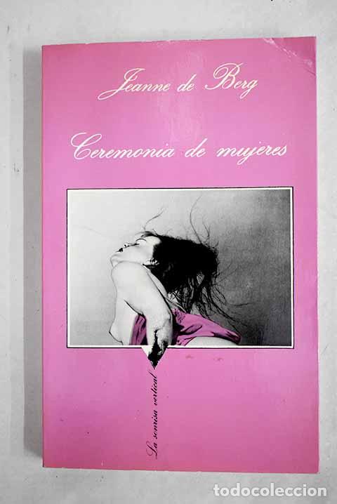 Libros: Ceremonias de mujeres.- Berg, Jean de