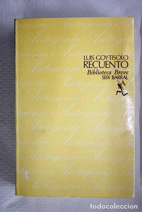 Libros: Recuento: Goytisolo, Luis.- Goytisolo, Luis