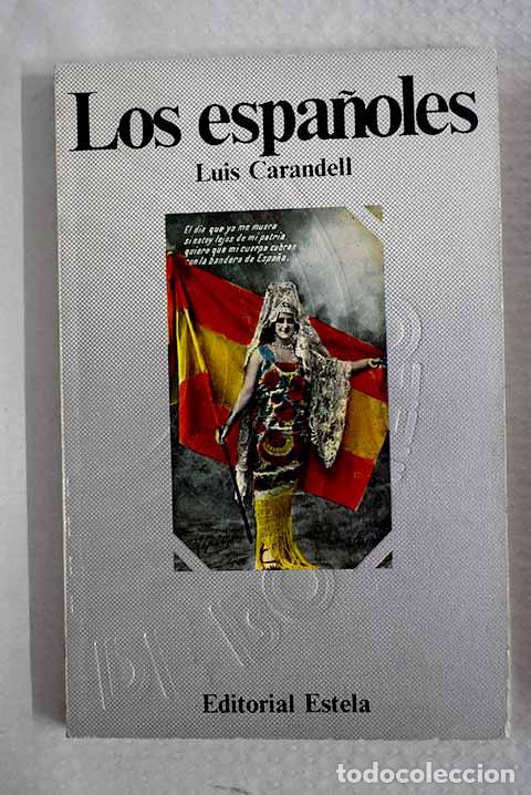 Libros: Los espa&ntilde;oles: Carandell, Luis.- Carandell, Luis