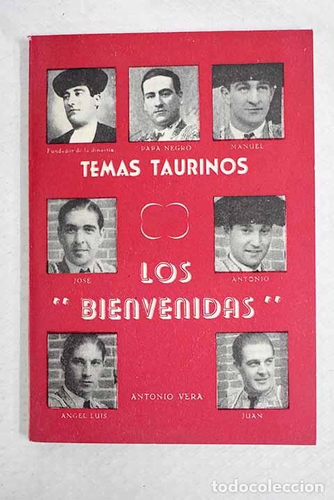 Libros: Los Bienvenidas : Vera, Antonio.- Vera, Antonio