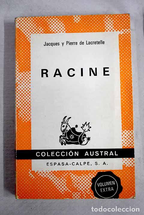 Libros: Racine: Lacretelle, Jacques de.- Lacretelle, Jacques de