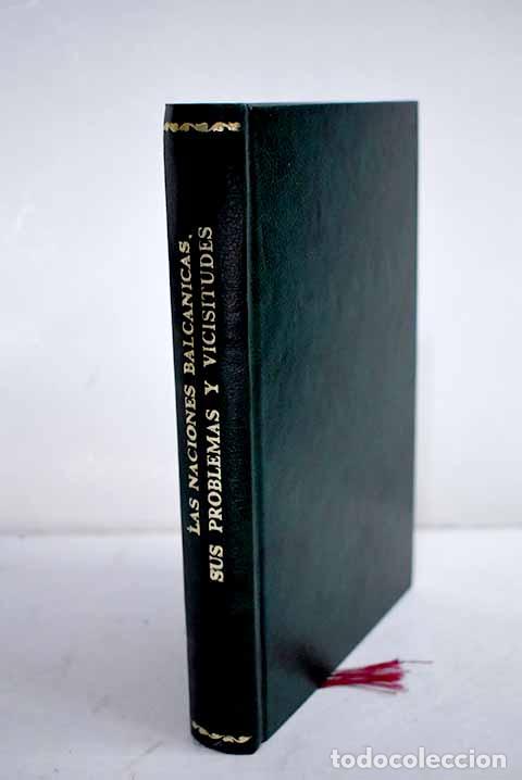 Libros: Las naciones balc&aacute;nicas, sus problemas y vicisitudes: compendio de historia pol&iacute;tica