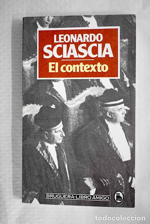 Libros: El contexto: una parodia.- Sciascia, Leonardo