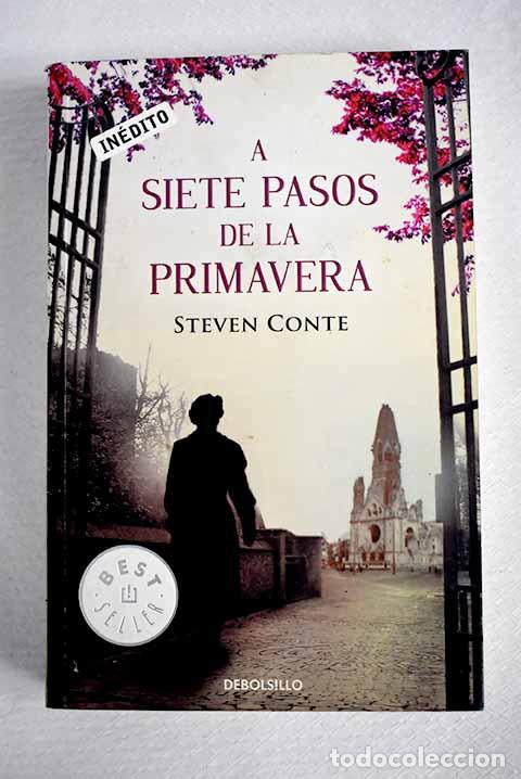 Libros: A siete pasos de la primavera.- Conte, Steven