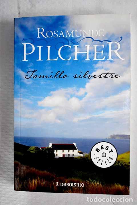 Libros: Tomillo silvestre: Pilcher, Rosamunde.- Pilcher, Rosamunde