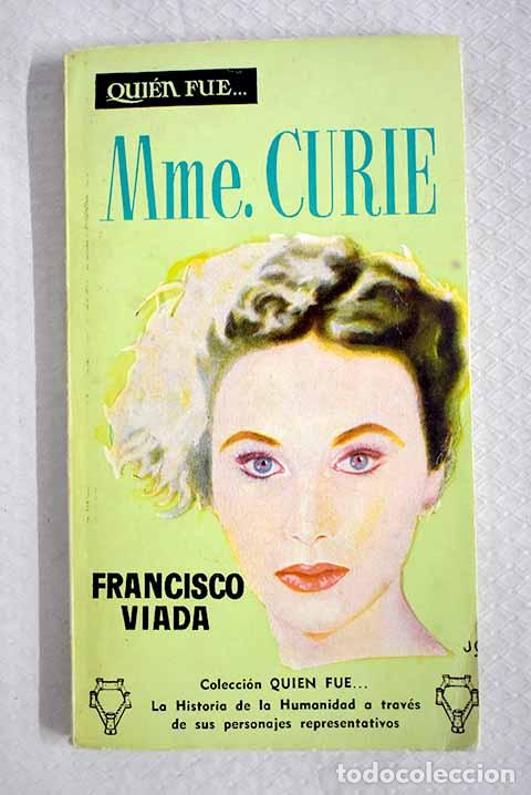 Libros: Madame Curie: Viada Mateu, Francisco.- Viada Mateu, Francisco