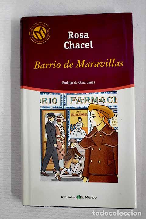 Libros: Barrio de Maravillas.- Chacel, Rosa