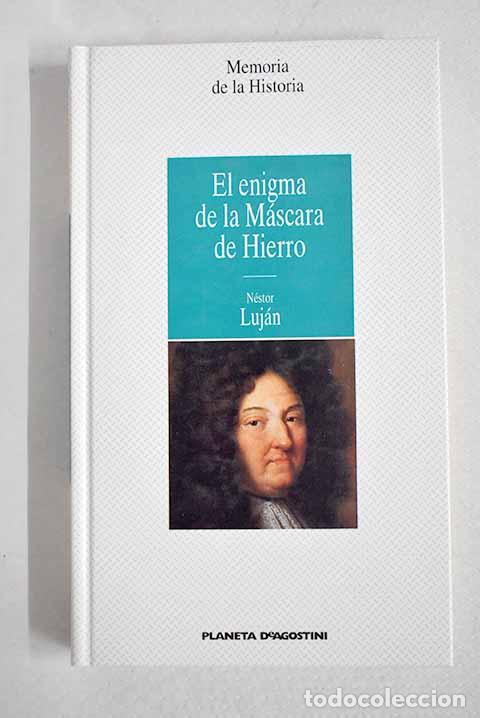 Libros: El enigma de la m&aacute;scara de hierro.- Luj&aacute;n, N&eacute;stor