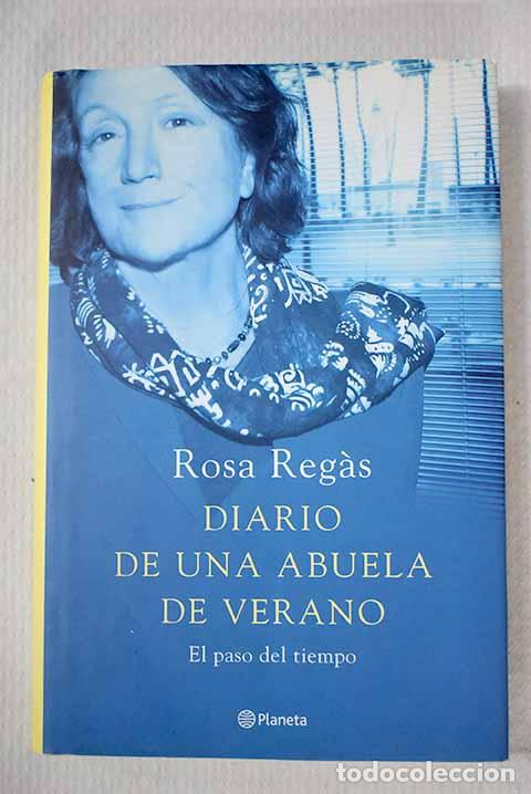 Libros: Diario de una abuela de verano.- Regas, Rosa
