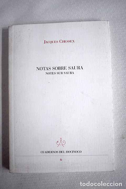 Libros: Notas sobre Saura: Notes sur Saura.- Chessex, Jacques
