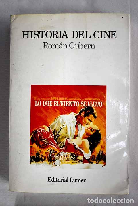 B&uuml;cher: Historia del cine: Gubern, Rom&aacute;n.- Gubern, Rom&aacute;n