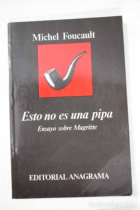 Libros: Esto no es una pipa: ensayo sobre Magritte.- Foucault, Michel
