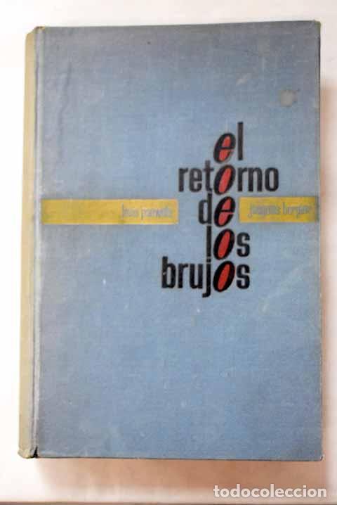 Libros: El retorno de los brujos: introducci&oacute;n al realismo fant&aacute;stico.- Pauwels, Louis